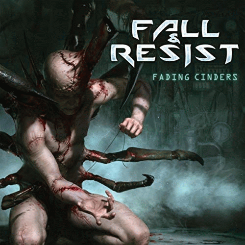 Fall And Resist : Fading Cinders